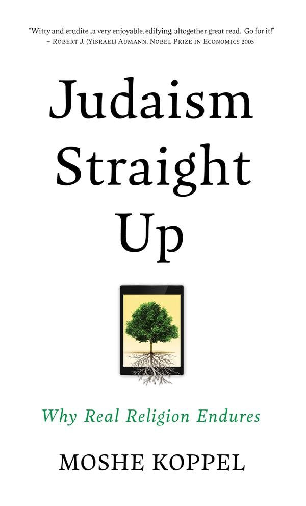 Judaism Straight Up - Why Real Religion Endures