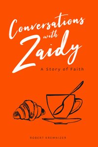 Conversations with Zaidy - A Story of Faith