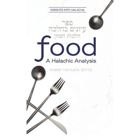 Food - A Halachic Analysis