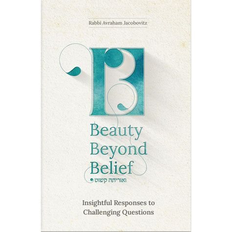 Beauty Beyond Belief - Insightful Responses To Challenging Questions