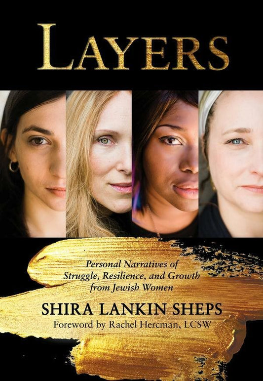 Layers By Shira Lankin Sheps