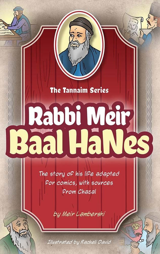 Tannaim Series: Rabbi Meir Baal HaNes