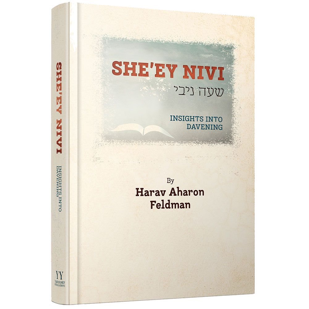 She'ey Nivi : Insights Into Davening