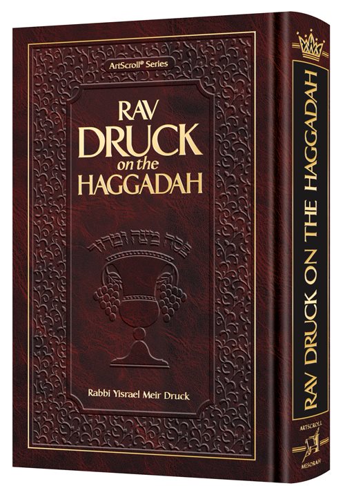 Rav Druck on the Haggadah [Rav Druck on Haggadah]