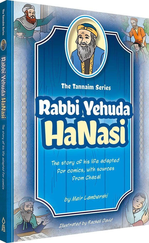 Tannaim Series: Rabbi Yehuda Hanasi – My Sefer
