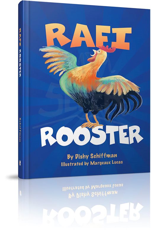 Dishy Schiffman - Rafi Rooster