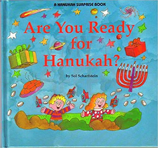 Are You Ready for Hanukah? (A Hanukah Surprise Book)