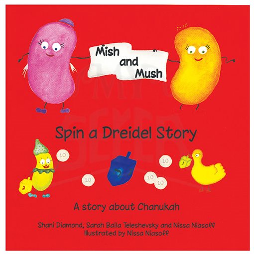 Mish and Mush / Spin a Dreidel Story