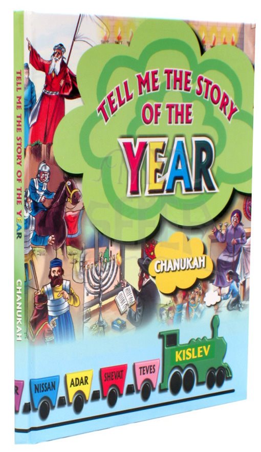 Tell Me the Story of the Year / Kislev - Chanukah