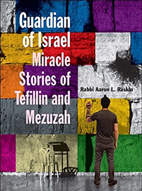 Guardian of Israel - Miracle Stories of Tefillin & Mezuzah