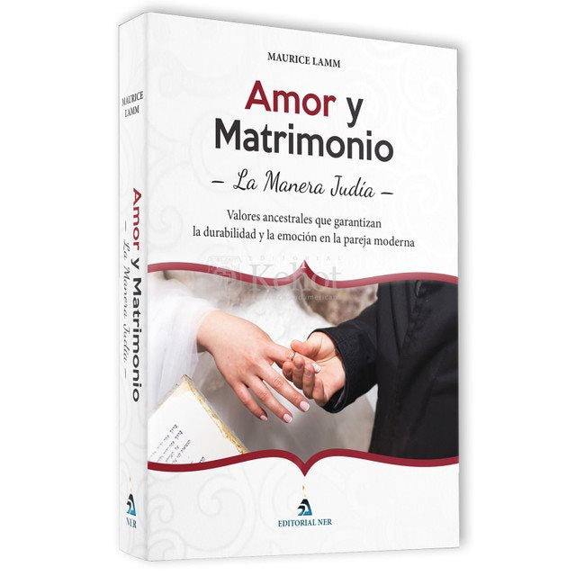 Amor y Matrimonio - La Manera Judía