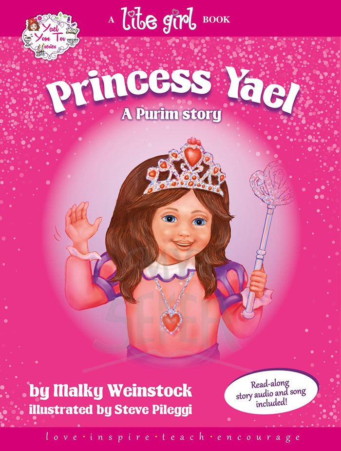 Princess Yael - A Purim Story - Malky Weinstock