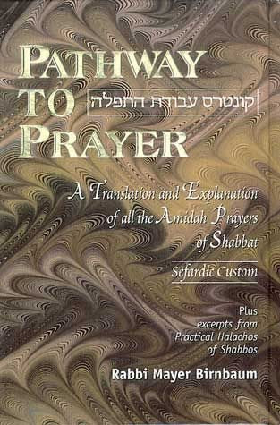 Pathway to Prayer, Shabbos Amidah, Sephardic Custom