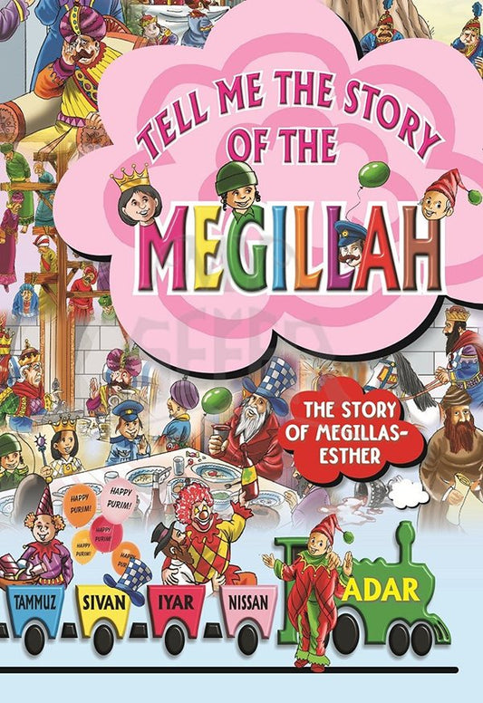 Tell me the Story of the Megillah - Purim