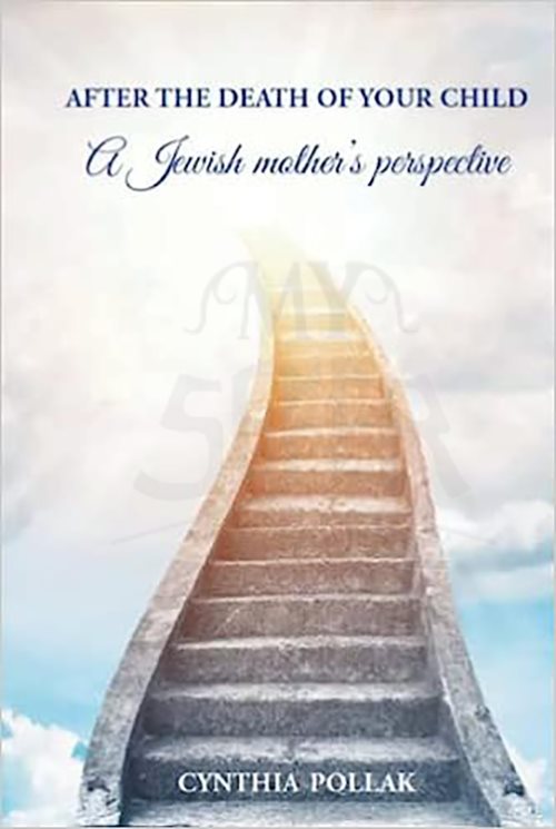 After The Death of Your Child - A Jewish Mother's Perspective