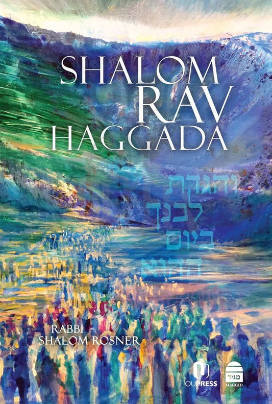 Shalom Rav Haggada-Rabbi Shalom Rosner