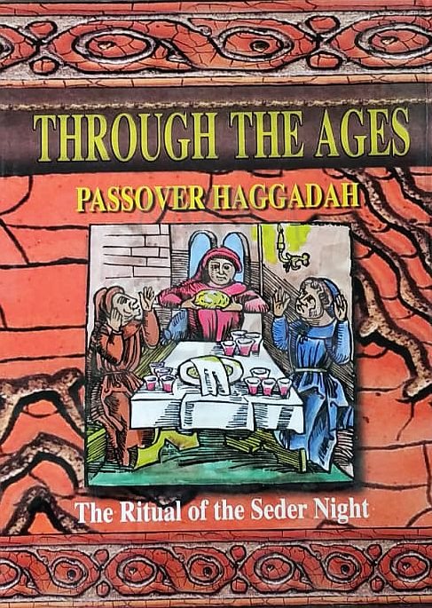 Through The Ages Passover Haggadah