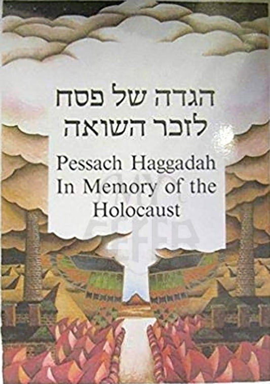 In Memory Of The Holocaust Haggadah