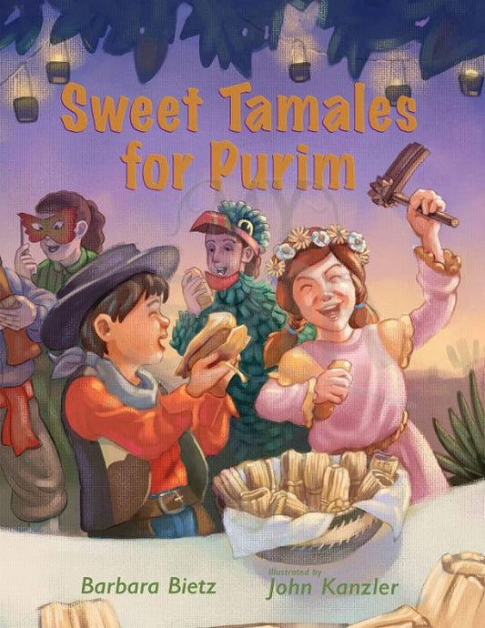 Sweet Tamales for Purim By Barbara Bietz
