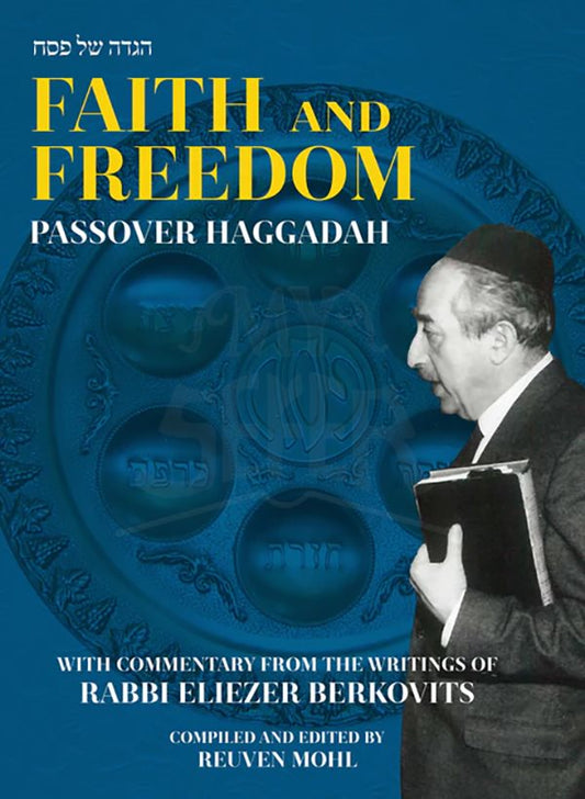 FAITH AND FREEDOM PASSOVER HAGGADAH