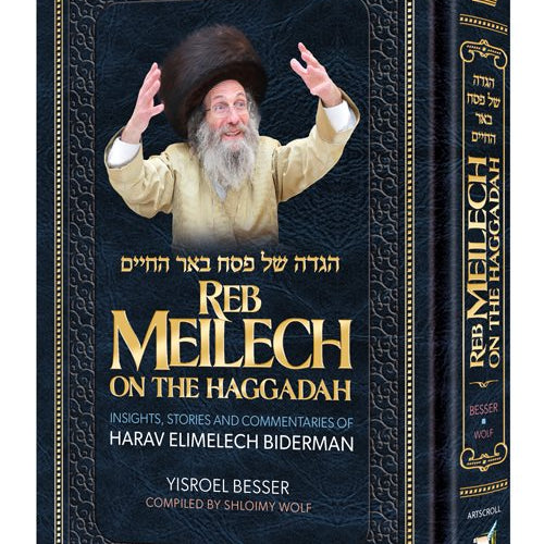 Reb Meilech on the Haggadah (Full Size Hardcover)
