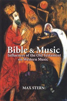 Bible & Music : Influences of the Old Testament on Western Music