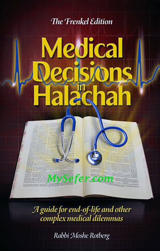 Medical Decisions in Halachah